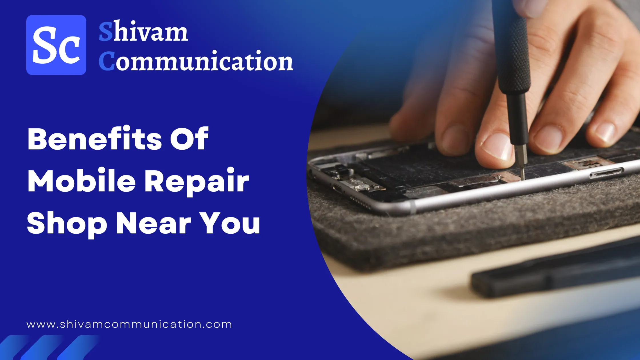 Benefits Of Mobile Repair Shop Near You as we are Shivam Communication