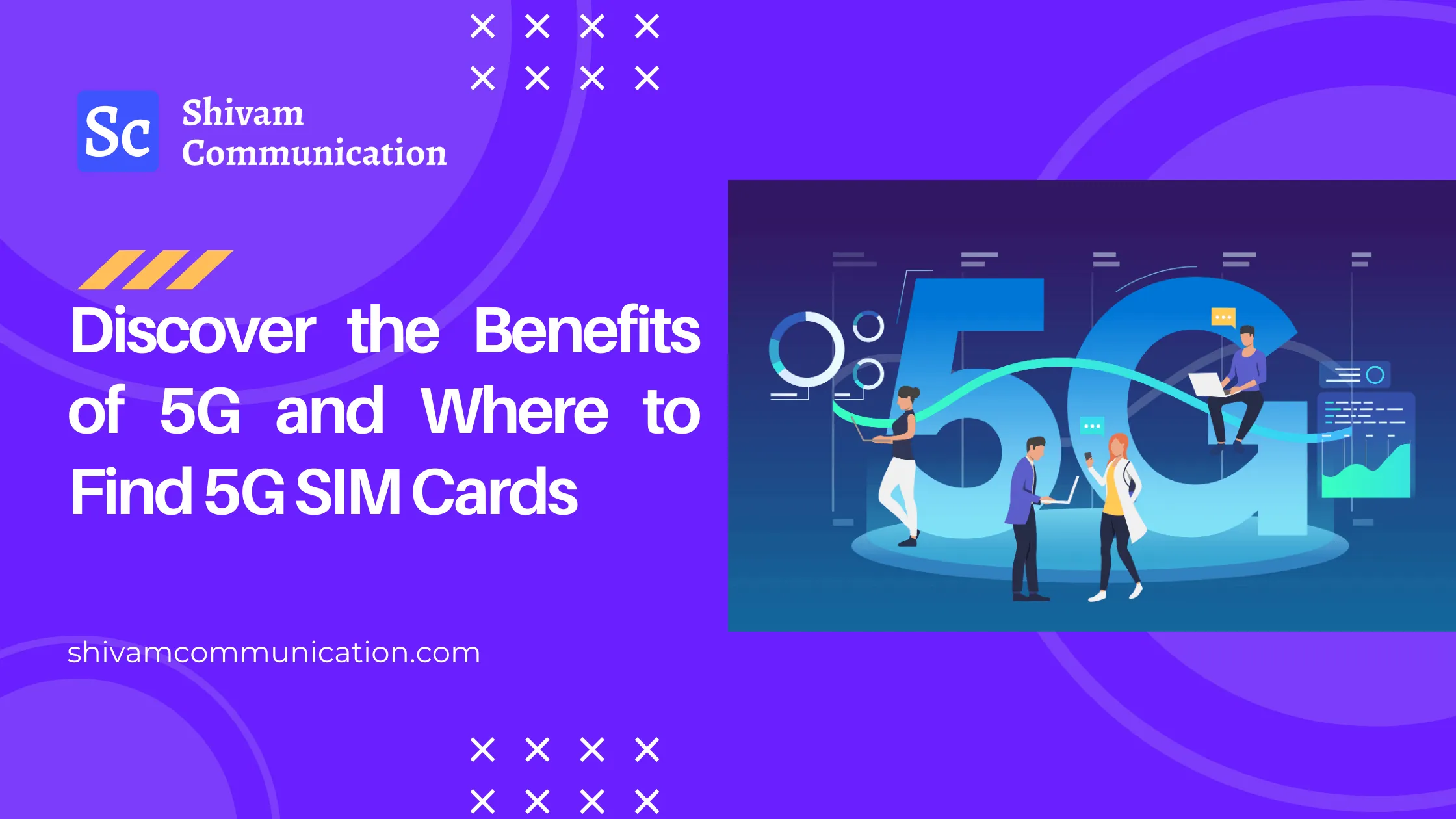 Discover the Benefits of 5G and Where to Find 5G SIM Cards in Faridabad at Shivam Communication