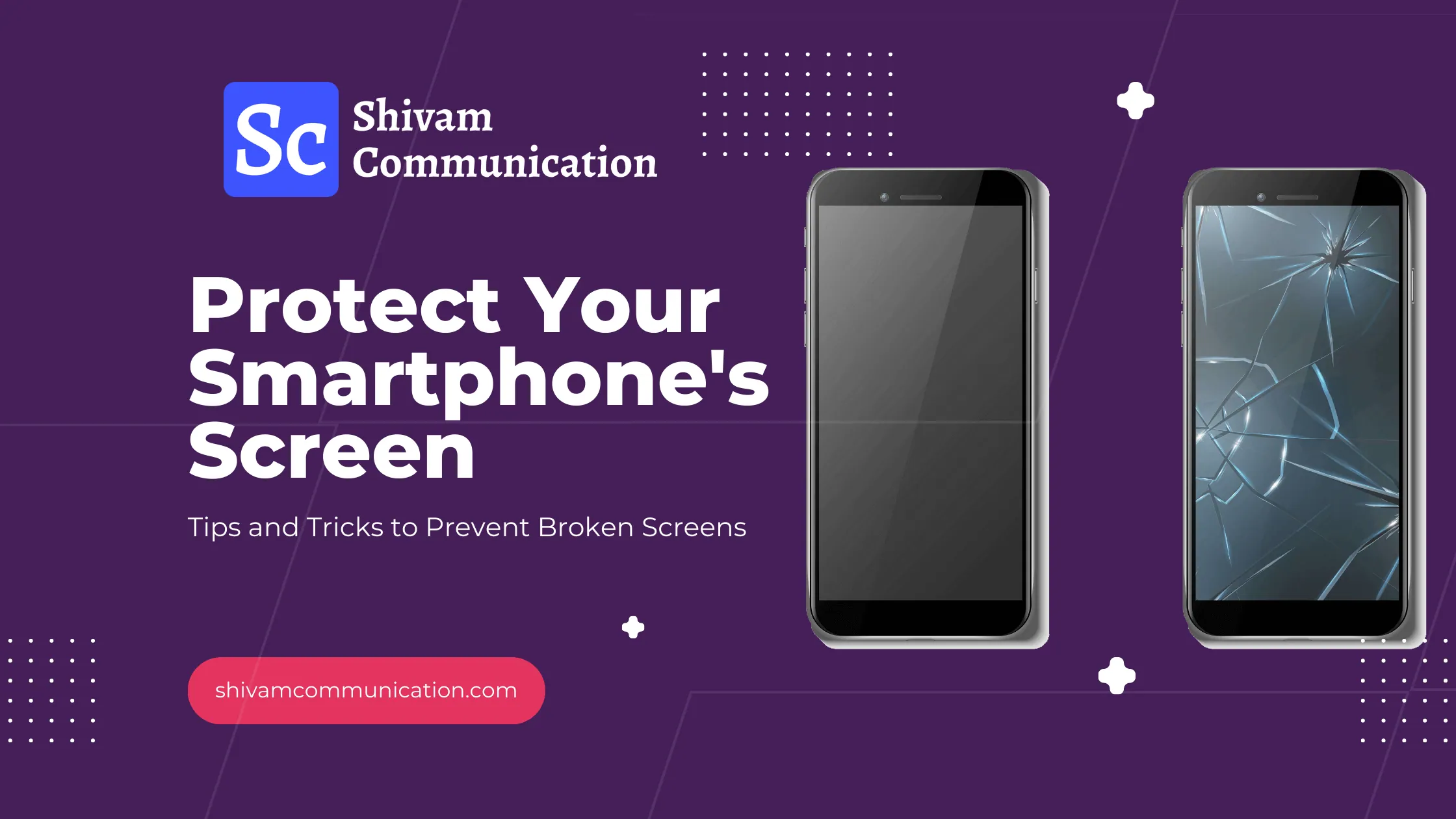 Protect Your Smartphone's Screen: Tips and Tricks to Prevent Broken Screens